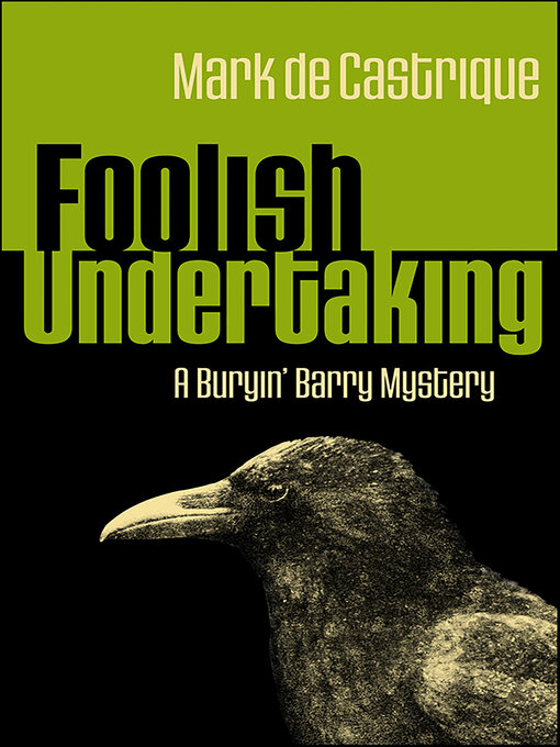 Title details for Foolish Undertaking by Mark de Castrique - Available